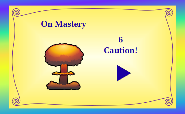 watch video - On Mastery Part 6 Caution!