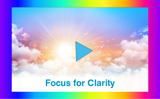 Focus for Clarity