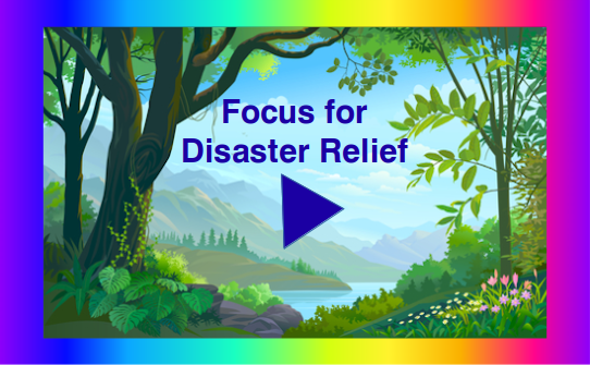 Focus for Disaster Relief