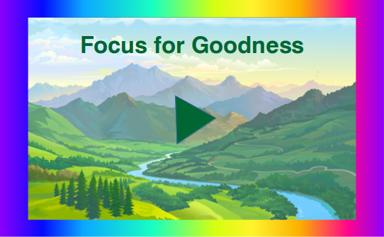 Focus for More Goodness