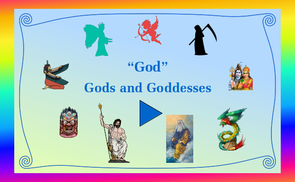 watch video - "God" - Part 1 Gods and Goddesses