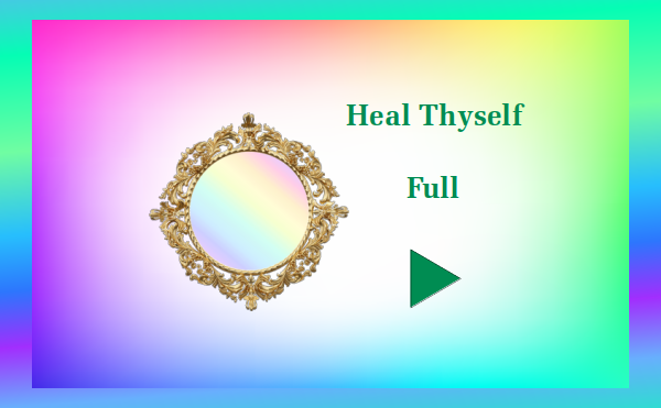 Heal Thyself - Full - Watch and listen