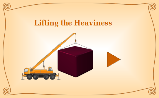 watch video - Lifting the Heaviness