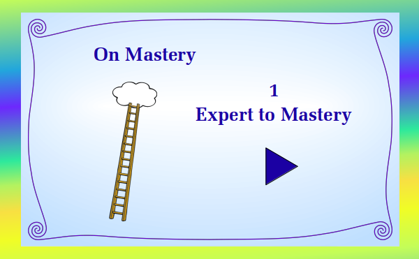 On Mastery - Part 1 Expert to Mastery - Watch and listen