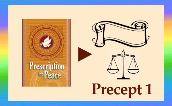 Prescription for Peace - Precept 1